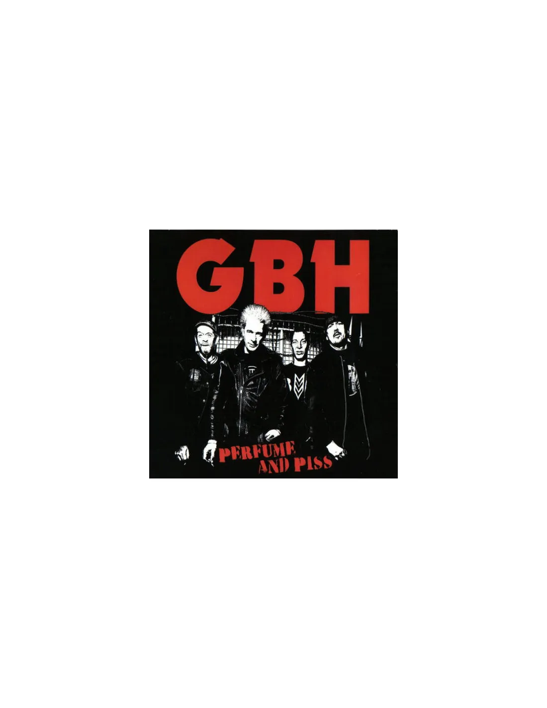 CD GBH  PERFUME AND PISS